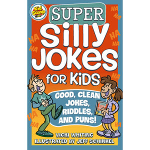 Super Silly Jokes for Kids