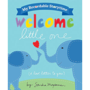 My Recordable Storytime - Welcome Little One