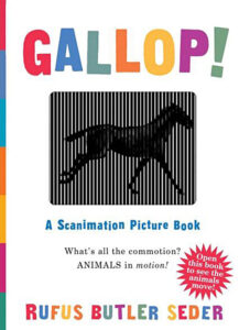 GALLOP! A Scanimation Picture Book